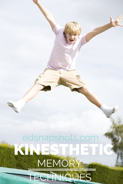 Kinesthetic Memory Techniques: Help Your Kids Memorize Anything Part 5