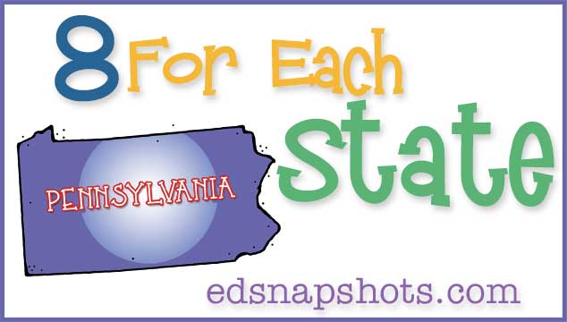 Eight For Each State – Pennsylvania