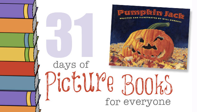 Pumpkin Jack Book
 Pumpkin Jack 31 Days of Picture Books for Everyone