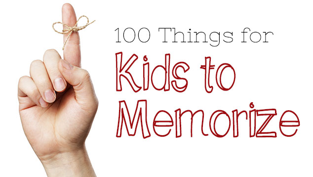 Memory Work for Homeschool: 100 Things for Kids to Memorize