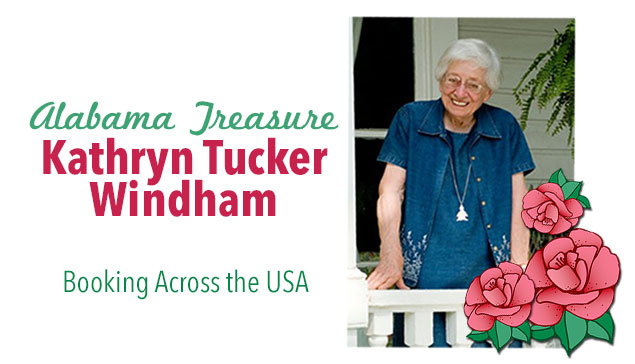 Kathryn Tucker Windham: An Alabama Treasure