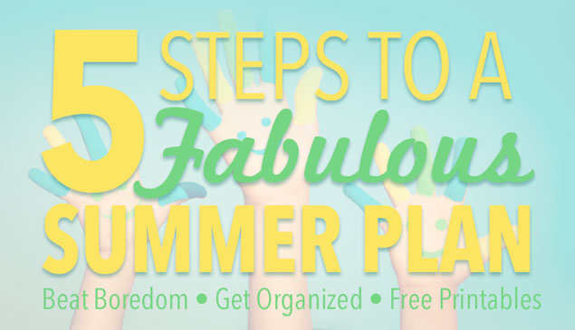 Get Organized for Summer with Kids Feature