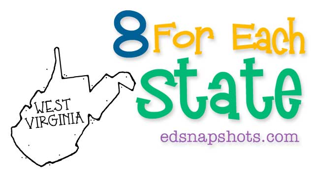 Eight for Each State – West Virginia