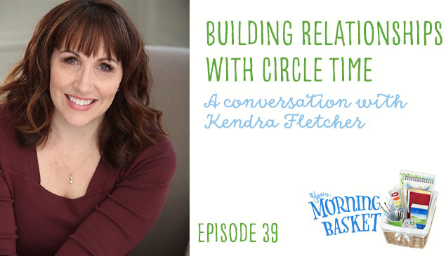 YMB #39 Building Relationships with Circle Time: A Conversation with Kendra Fletcher