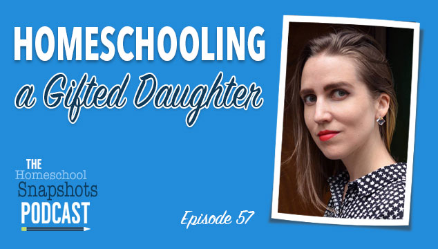 HSP 057 Gina Munsey: Homeschooling a Gifted Daughter