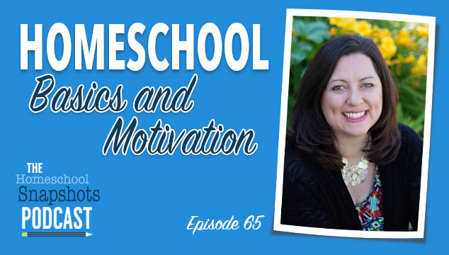 HSP 065 Tricia Goyer: Homeschool Basics & Motivation