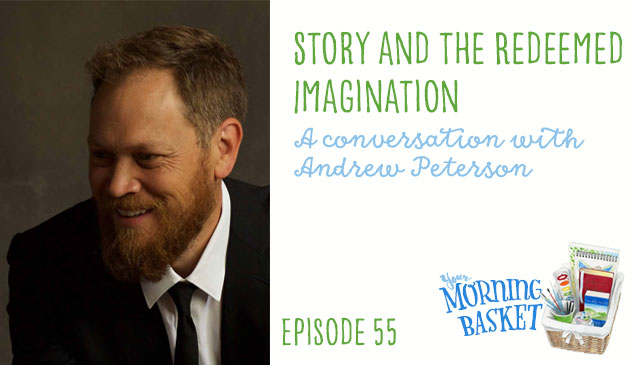 YMB #55 Story and the Redeemed Imagination: A Conversation with Andrew Peterson