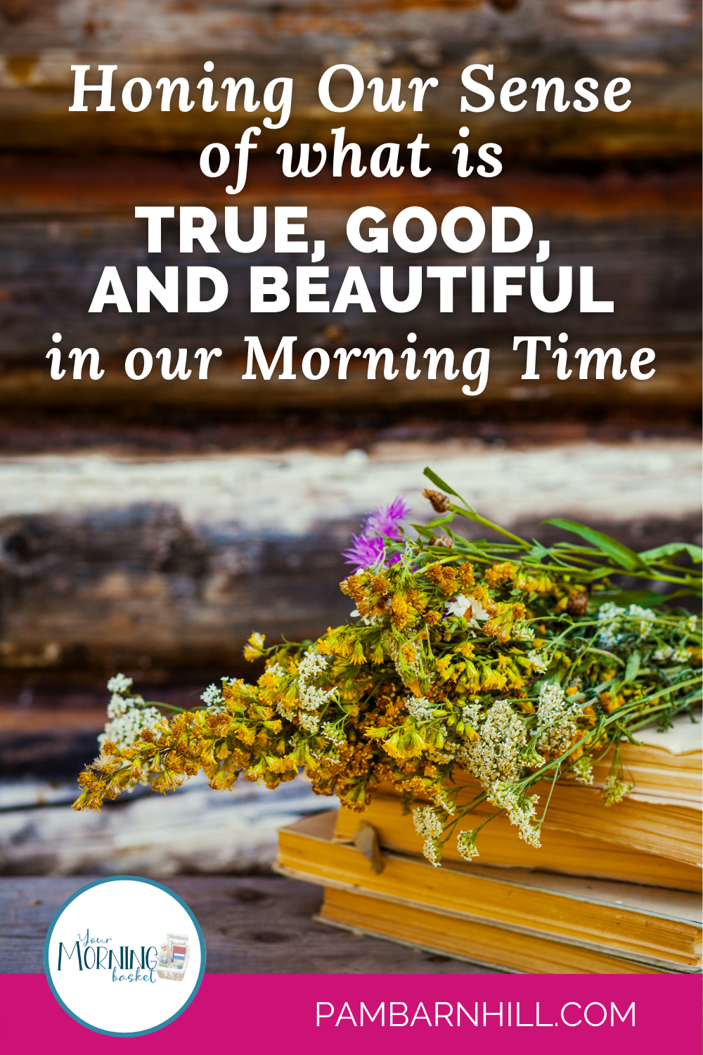 True Good Beautiful Pinterest