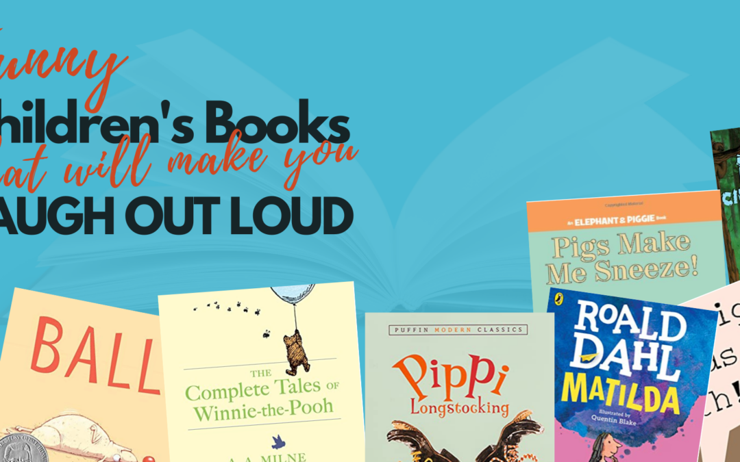 Funny Children’s Books That Will Make Your Family Laugh Out Loud